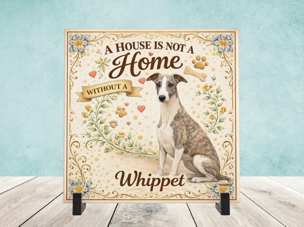 A House is not a Home Without a Whippet - Tegel, Verzenden, Nieuw