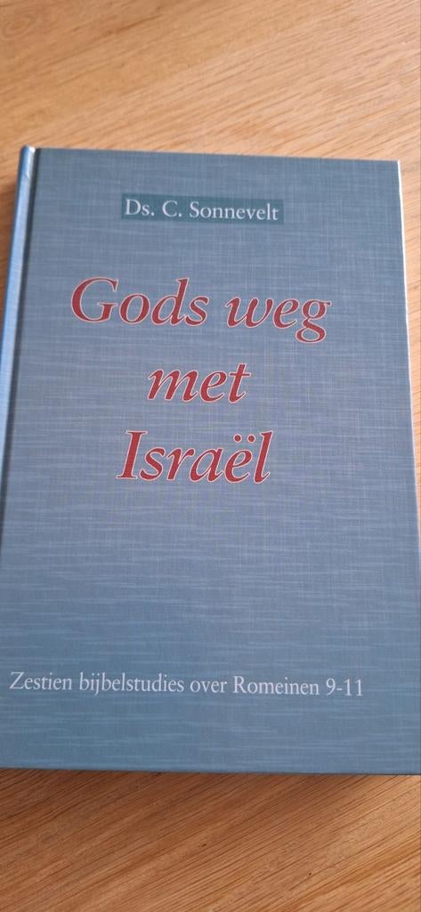 Gods weg met Israël- ds. C. Sonnevelt, Ophalen of Verzenden, Gelezen