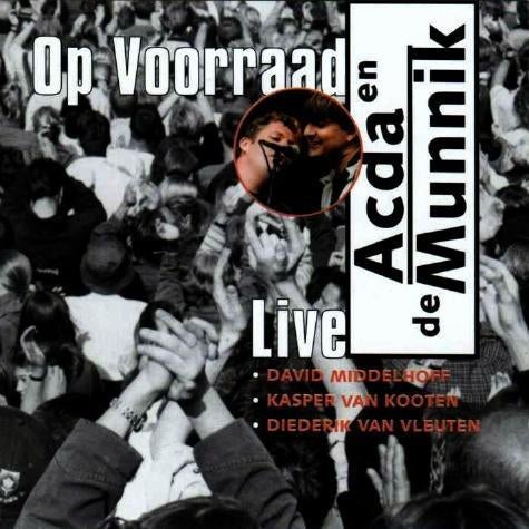 Acda & de Munnik - Op Voorraad Live /In de Orangerie, Ophalen of Verzenden, Gebruikt, Pop