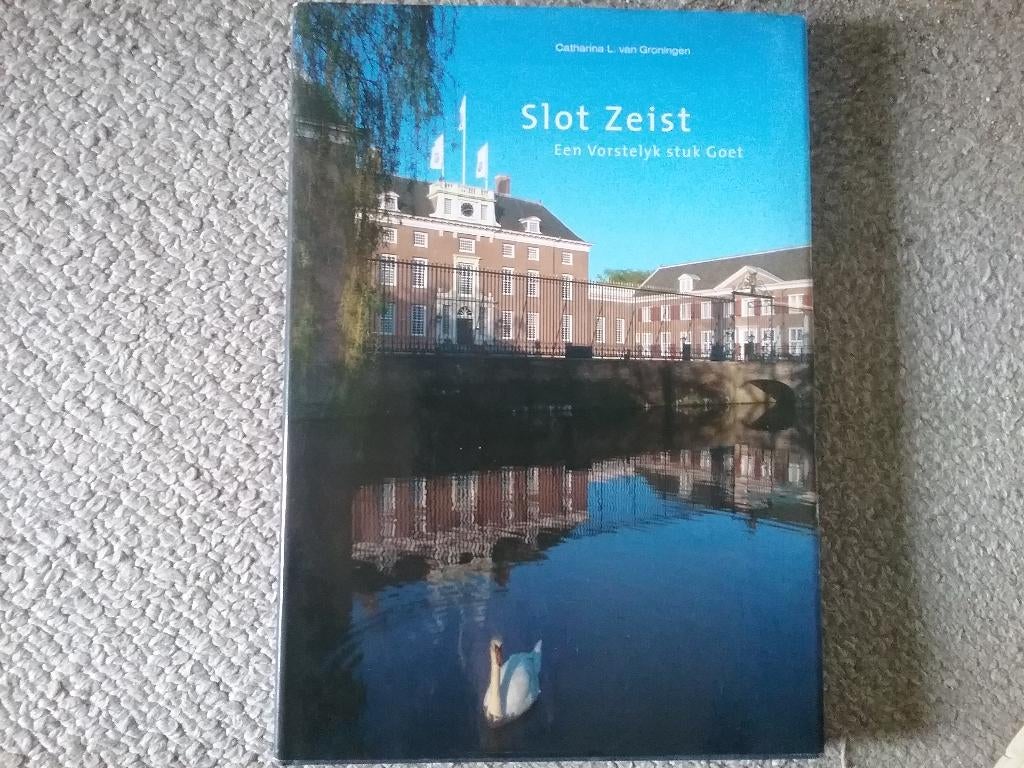 Slot Zeist / Catharina L. van Groningen (2009), Ophalen of Verzenden, Gelezen
