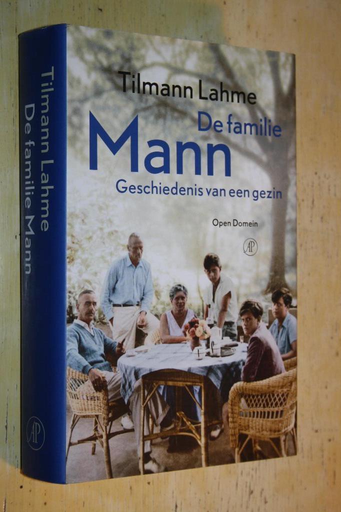 De familie Mann Tilmann Lahme Geschiedenis van een gezin, Boeken, Ophalen of Verzenden, Zo goed als nieuw