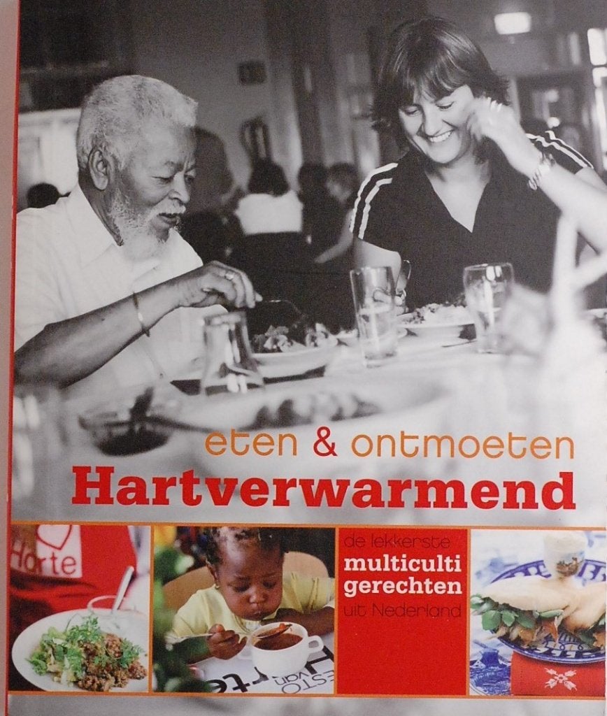Eten & Ontmoeten: Hartverwarmend - Multiculti Recepten 2009