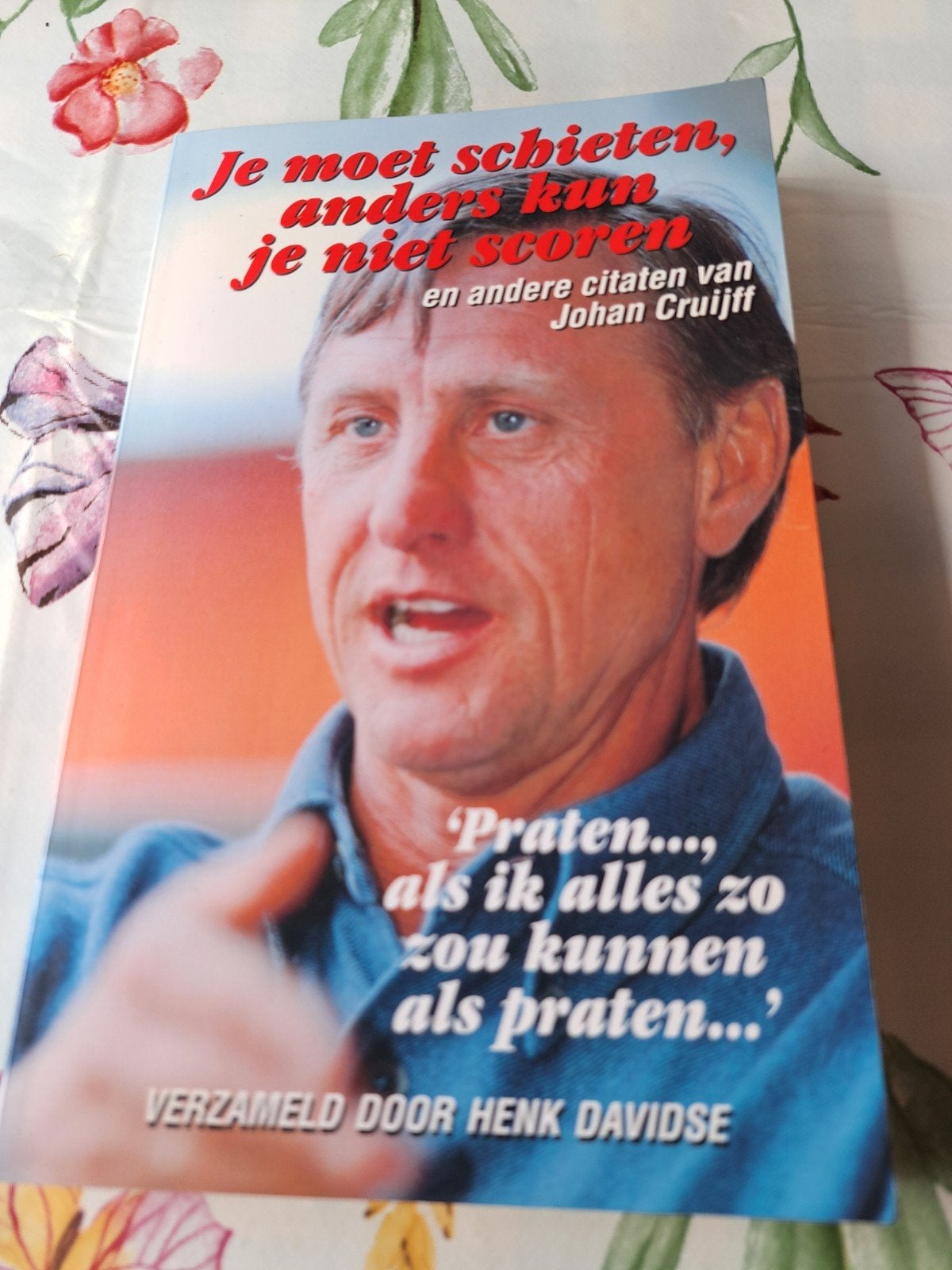 YJe moet schieten, anders kun je niet scoren - Johan Cruijff, Boeken, Ophalen of Verzenden, Gelezen, Henk Davidse, Nederland