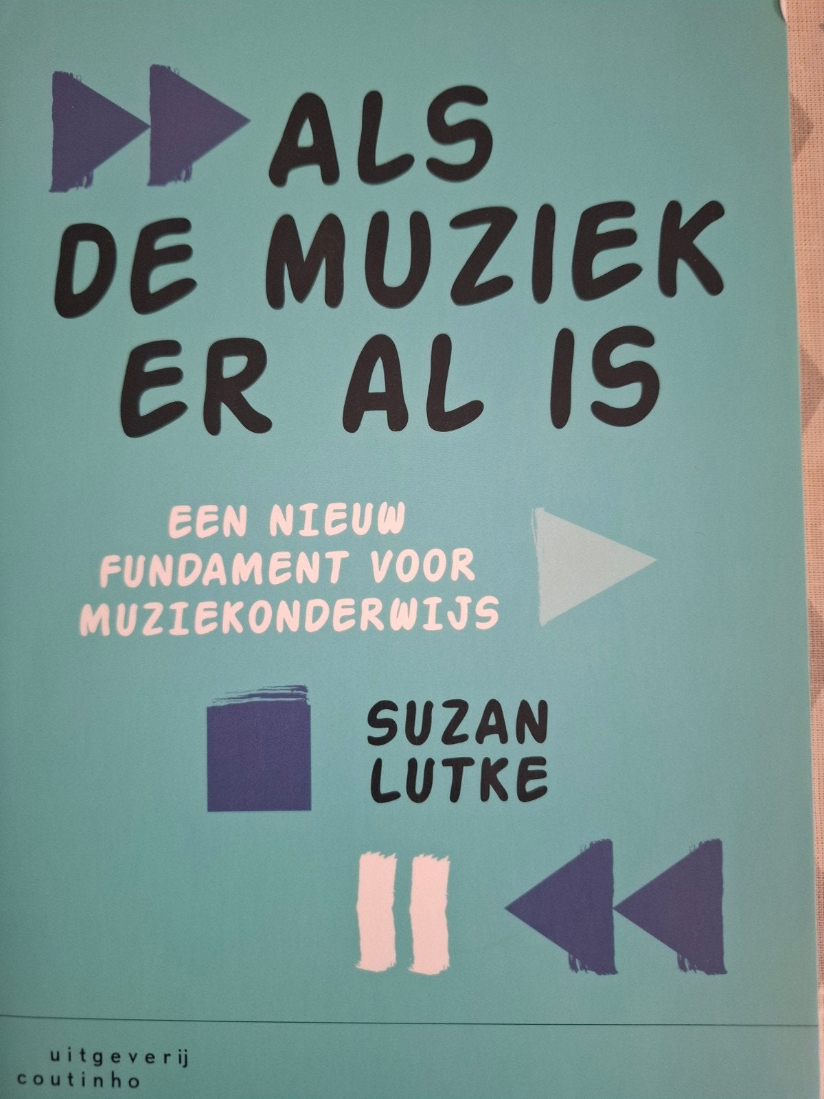 Als de Muziek er al is - Muziekonderwijs, Boeken, Ophalen of Verzenden, Zo goed als nieuw, Algemeen, Suzan Lutke