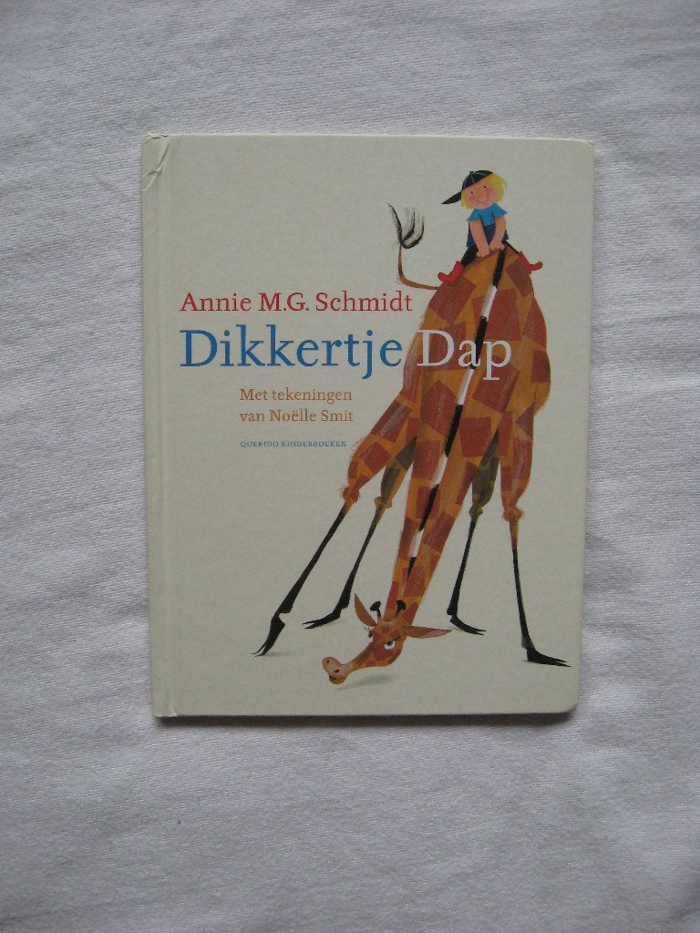 Annie M.G. Schmidt - Dikkertje Dap (gebonden), Fictie algemeen, Ophalen of Verzenden, Zo goed als nieuw, Annie M.G. & Noelle Smit