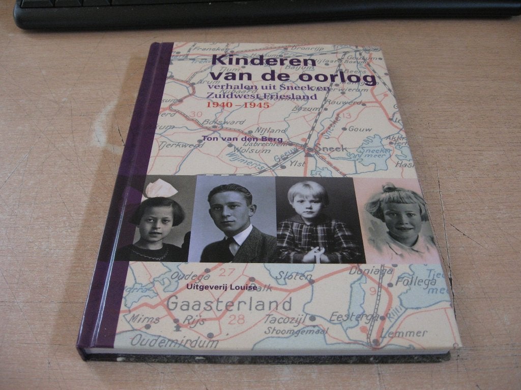 Ton van den Berg     Kinderen van de Oorlog, Ophalen of Verzenden, Tweede Wereldoorlog, Zo goed als nieuw, Overige onderwerpen
