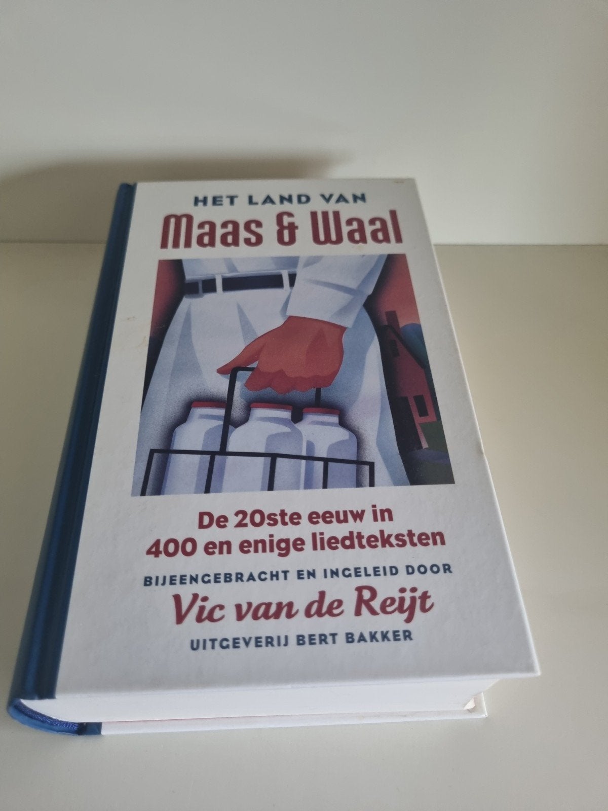 Het Land van Maas & Waal - De 20ste eeuw in 400 liedteksten, Ophalen, Zo goed als nieuw, Vic van de Reijt, Nederland