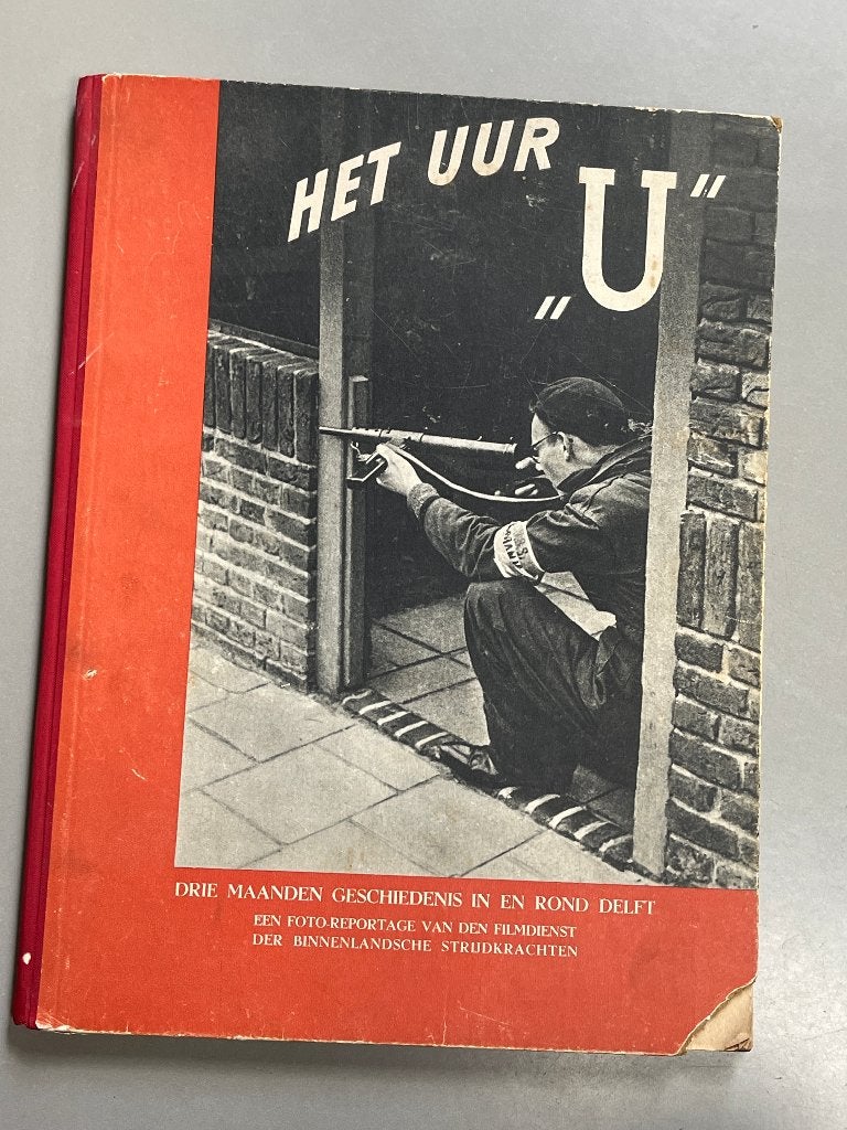 Het Uur U /in en rond Delft. 1945 (tekst onderduiker) WO II, Verzamelen, Ophalen of Verzenden, Overige soorten, Nederland, Boek of Tijdschrift