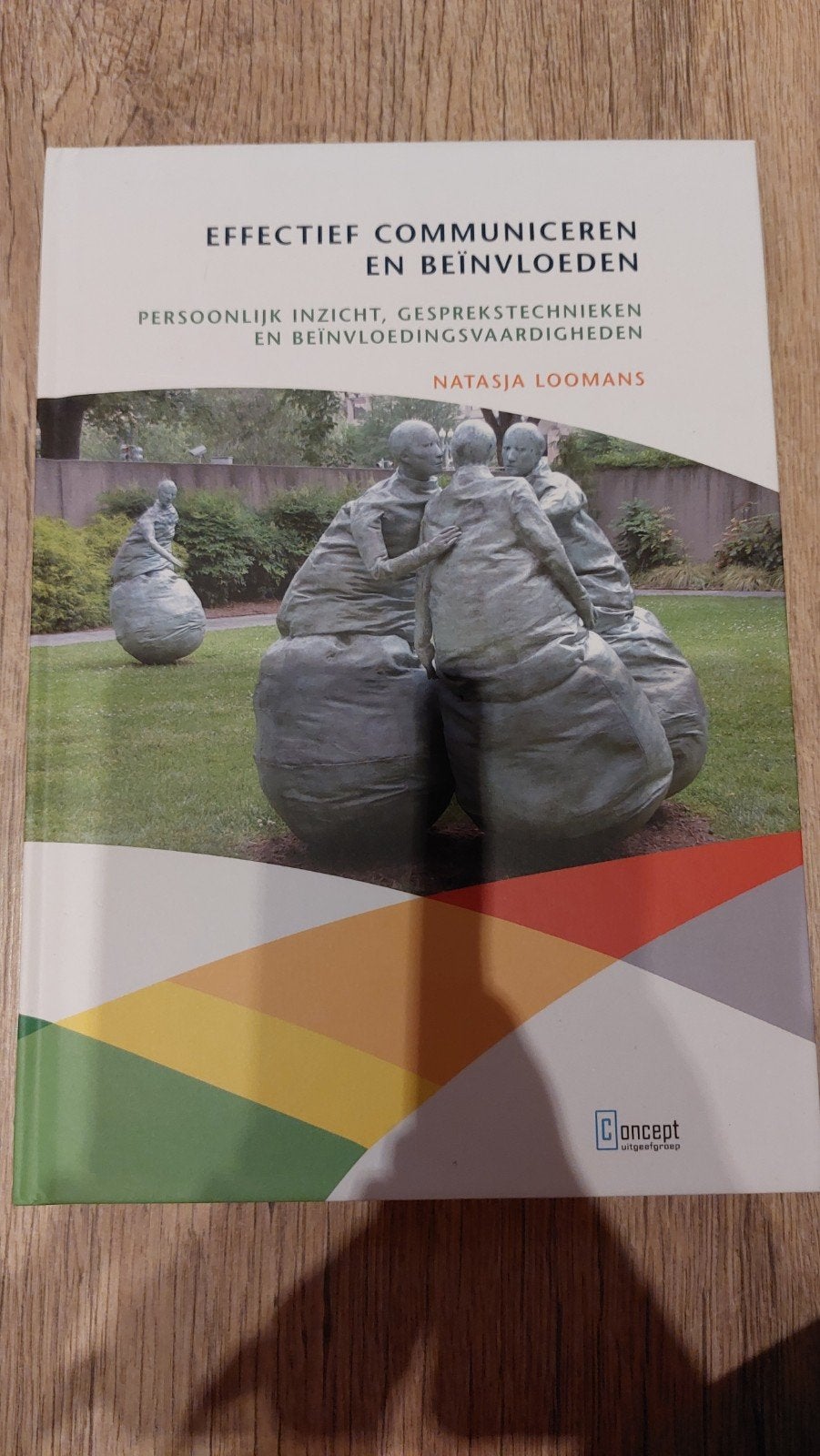 Natasja Loomans - Effectief communiceren en beïnvloeden, Boeken, Sociale wetenschap, Ophalen of Verzenden, Zo goed als nieuw, Natasja Loomans