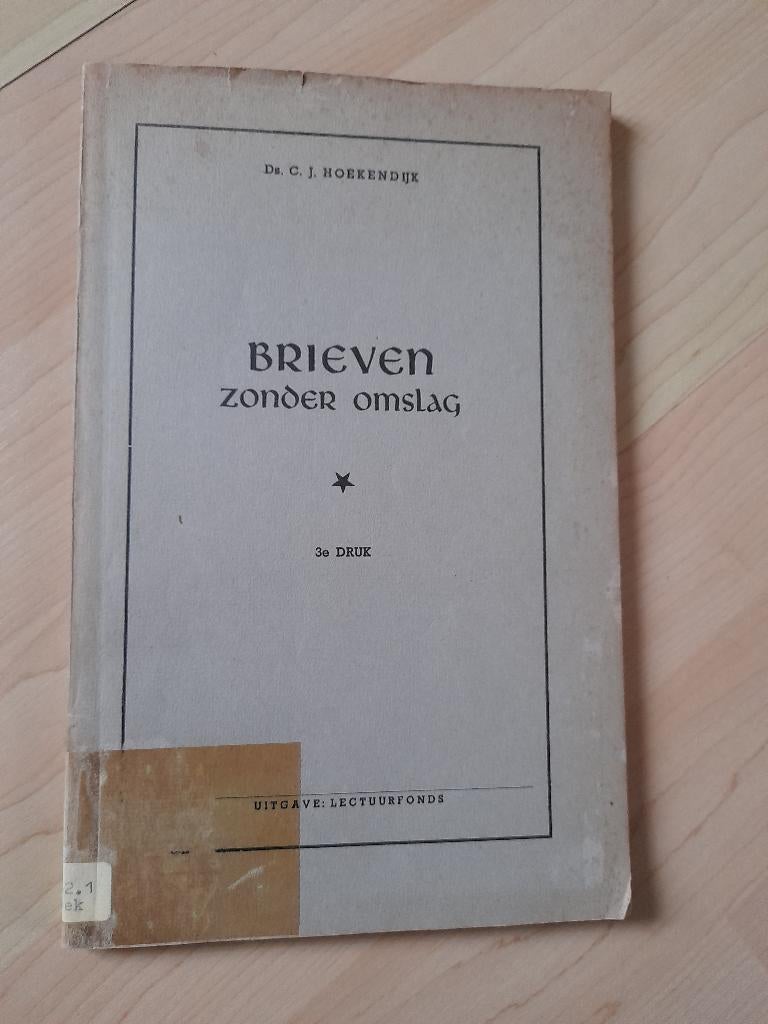 BRIEVEN ZONDER OMSLAG   Ds CJ Hoekendijk, Boeken, Ophalen of Verzenden, Gelezen