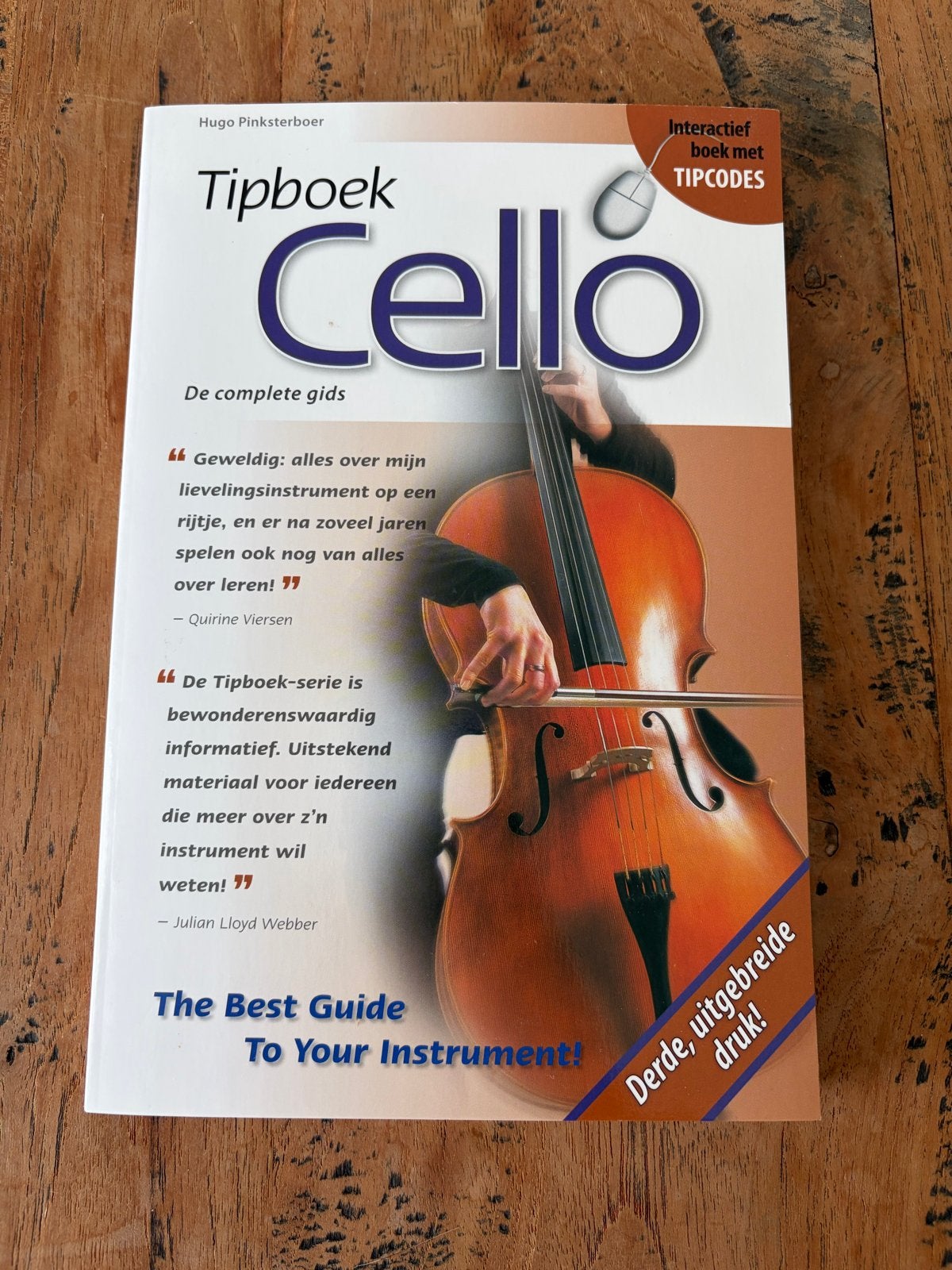 Tipboek Cello - Derde Uitgebreide Druk - Hugo Pinksterboer, Boeken, Ophalen of Verzenden, Zo goed als nieuw, Instrument