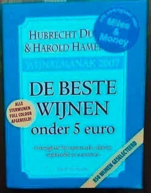 Wijnalmanak 2007 / de beste wijnen onder 5 euro - Hubrecht D, Ophalen of Verzenden, Zo goed als nieuw