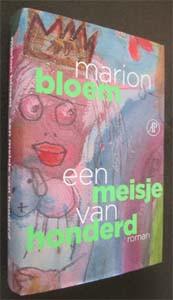 Marion Bloem : Een meisje van honderd, Ophalen of Verzenden, Zo goed als nieuw