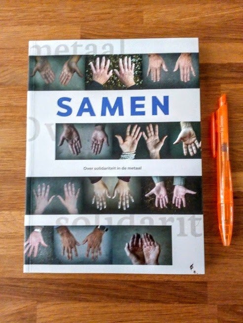 Samen: Over solidariteit in de metaal, Maatschappij en Samenleving, Ophalen of Verzenden, Nederland, Nieuw