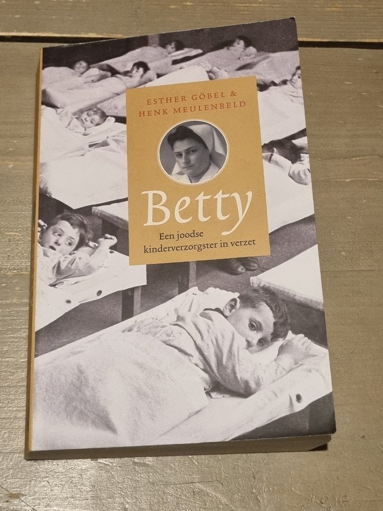 Betty: Een Joodse kinderverzorgster in verzet (Boek), Boeken, Tweede Wereldoorlog, Esther Göbel & Henk Meulenbeld, Ophalen of Verzenden