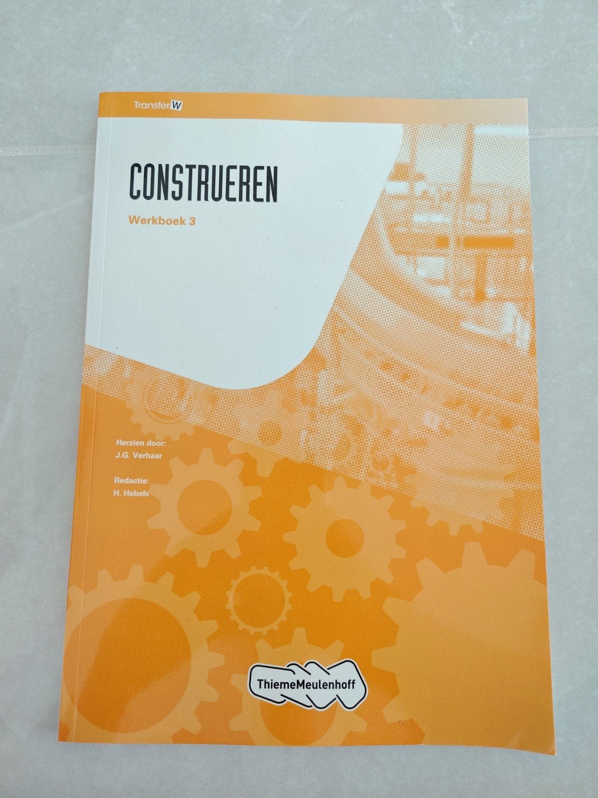 Transfer W Construeren Werkboek 3 - ThiemeMeulenhoff, Ophalen of Verzenden, Zo goed als nieuw, Werktuigbouwkunde, J.G. Verhaar