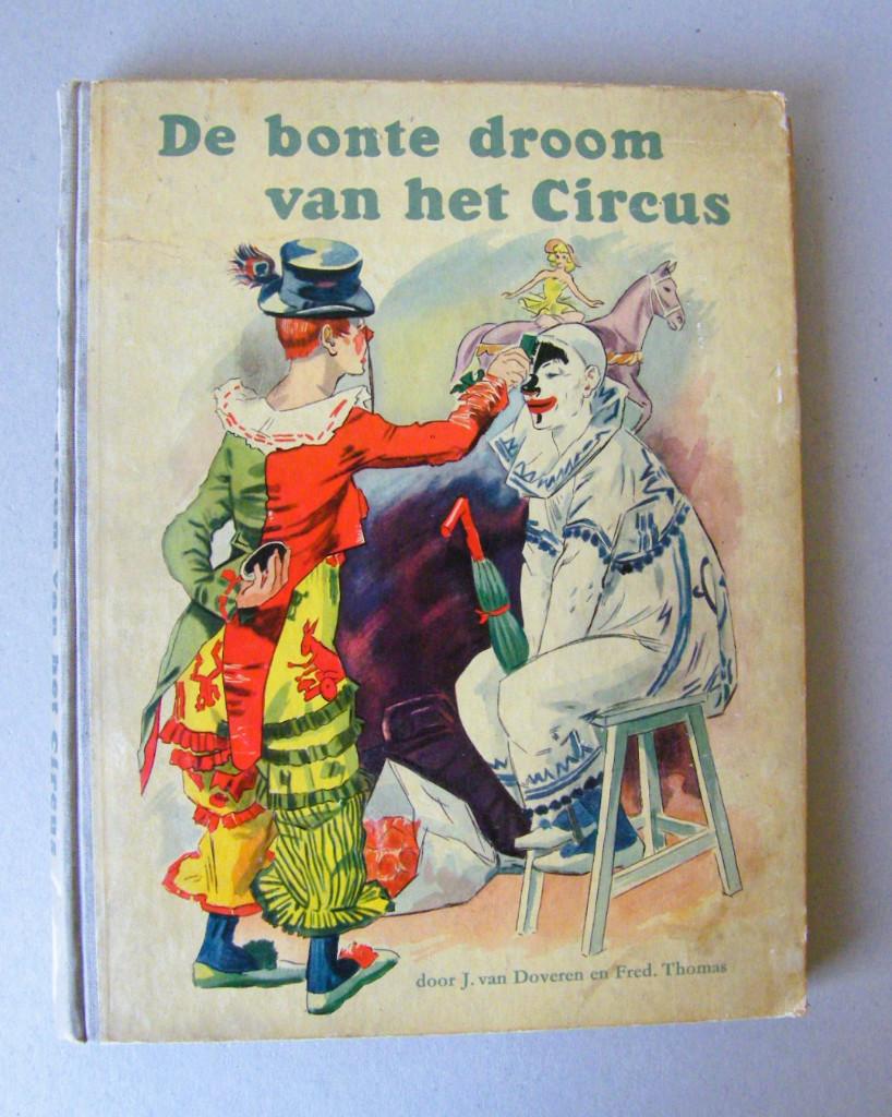 De bonte droom van het circus J van Doveren, Boeken, Prentenboeken en Plaatjesalbums, Ophalen of Verzenden, Gelezen