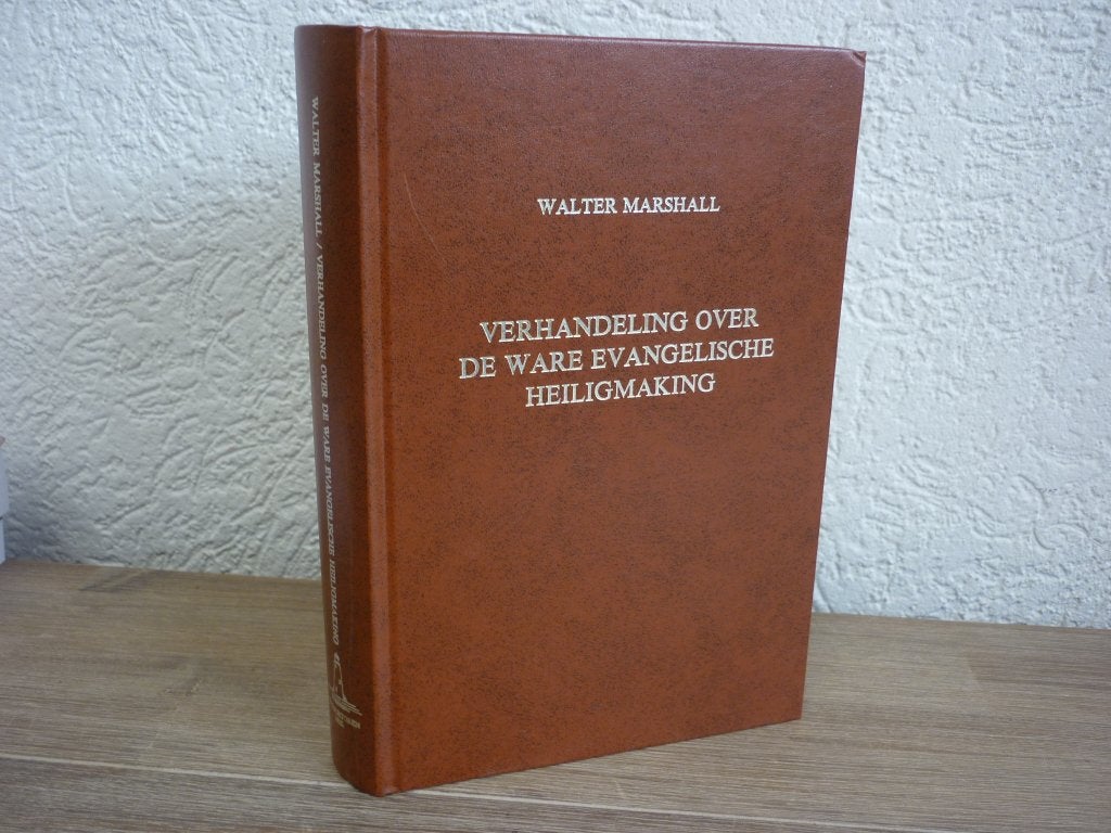 W. Marshall - Verhandeling -De ware Evangelische Heiigmaking, Ophalen of Verzenden, Gelezen, Christendom | Protestants