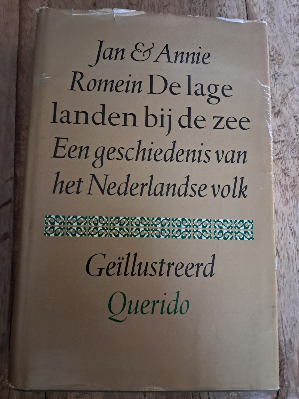 De Lage Landen bij de Zee - Jan & Annie Romein, Boeken, Ophalen of Verzenden, 20e eeuw of later, Gelezen, Jan & Annie Romein