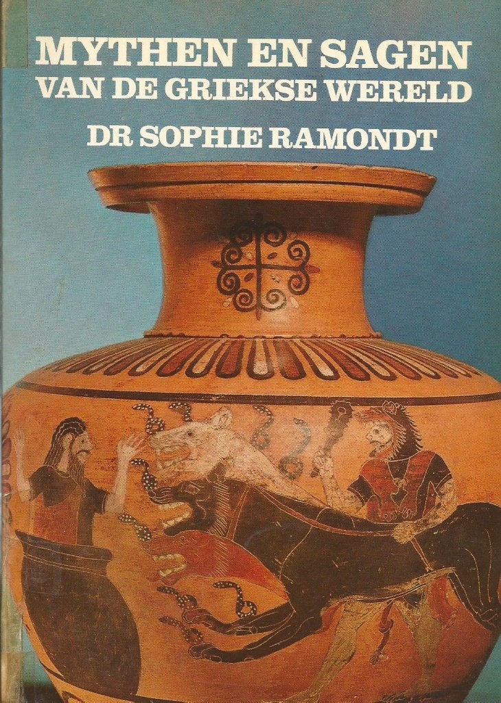 Mythen en sagen van de Griekse wereldDr. Sophie Ramondt, Boeken, Ophalen of Verzenden, Dr. Sophie Ramondt  , Europa overig
