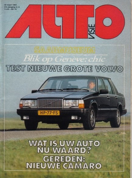 Autovisie 6 1982 : Chevrolet Camaro Z28 - Volvo 760 GLE, Ophalen of Verzenden, Gelezen, Algemeen