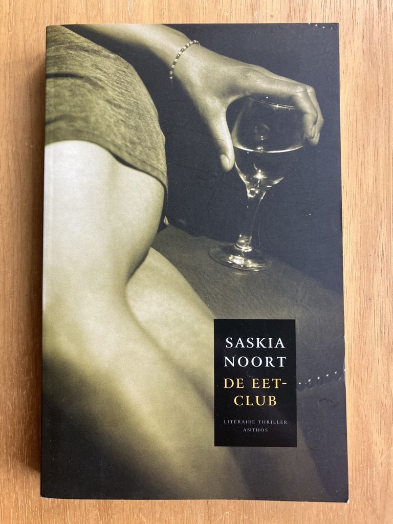 De eetclub - Saskia Noort, Verzenden, Gelezen, Nederland