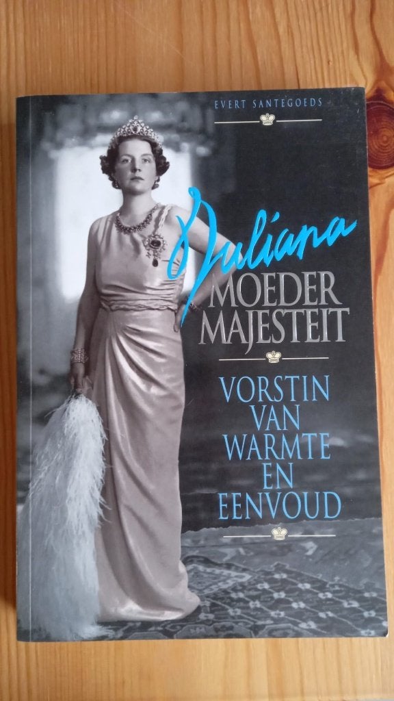 Evert Santegoeds - Juliana Moeder Majesteit, Ophalen of Verzenden, Zo goed als nieuw