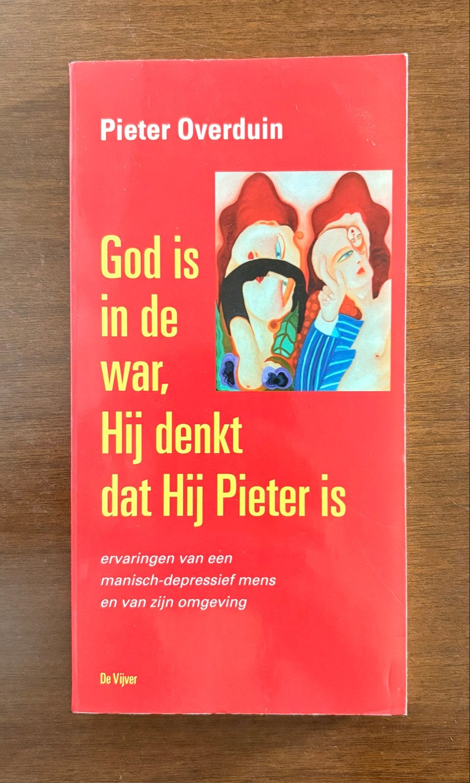 God is in de war, Hij denkt dat Hij Pieter is - Pieter Overd, Verzenden, Gelezen, Nederland