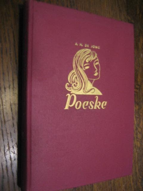 A.m. De jong / poeske, Boeken, Ophalen of Verzenden, Zo goed als nieuw, Nederland