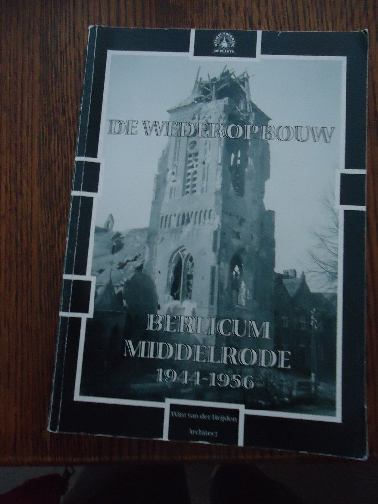 boek: de wederopbouw berlicum,  middelrode 1944-1956, Ophalen of Verzenden, 20e eeuw of later, Gelezen