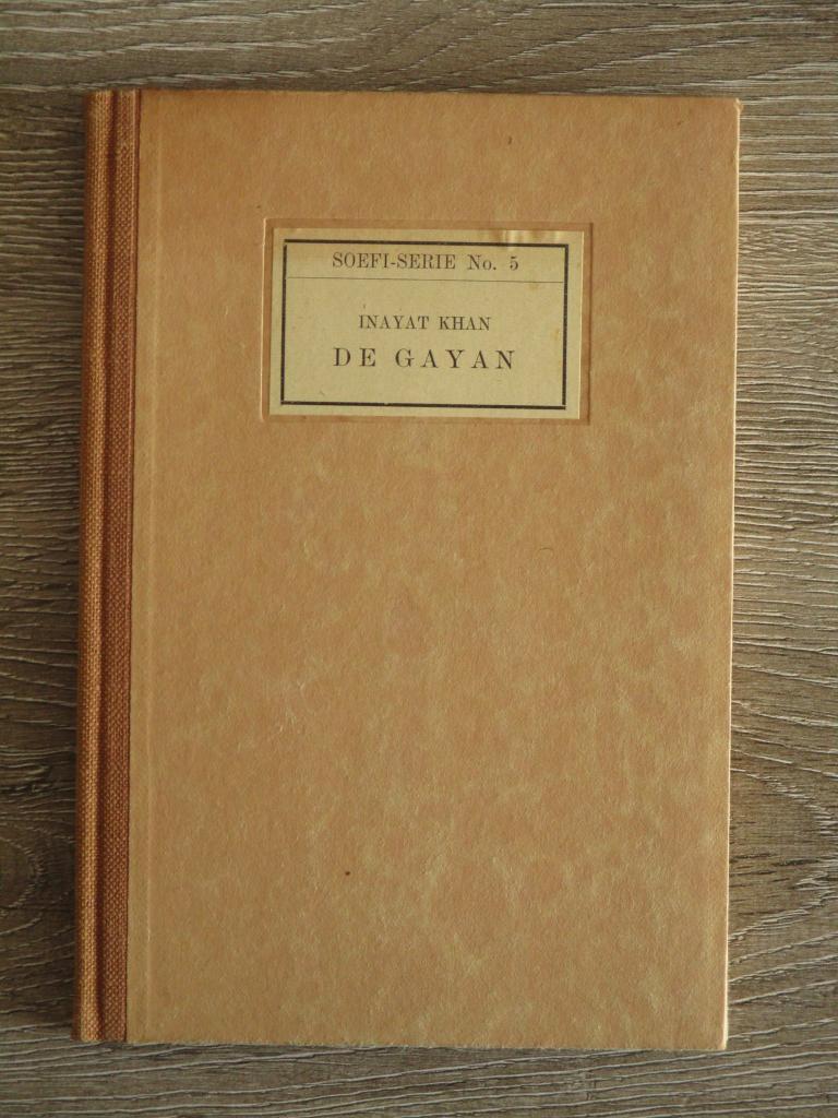 De gayan - Inayat Khan, Ophalen of Verzenden, Gelezen