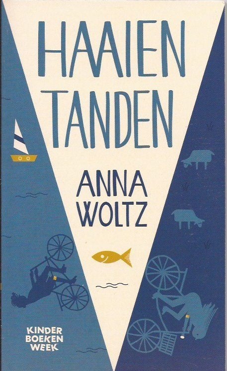 Anna Woltz Haaien tanden, Anna Woltz, Ophalen of Verzenden, Zo goed als nieuw, Fictie