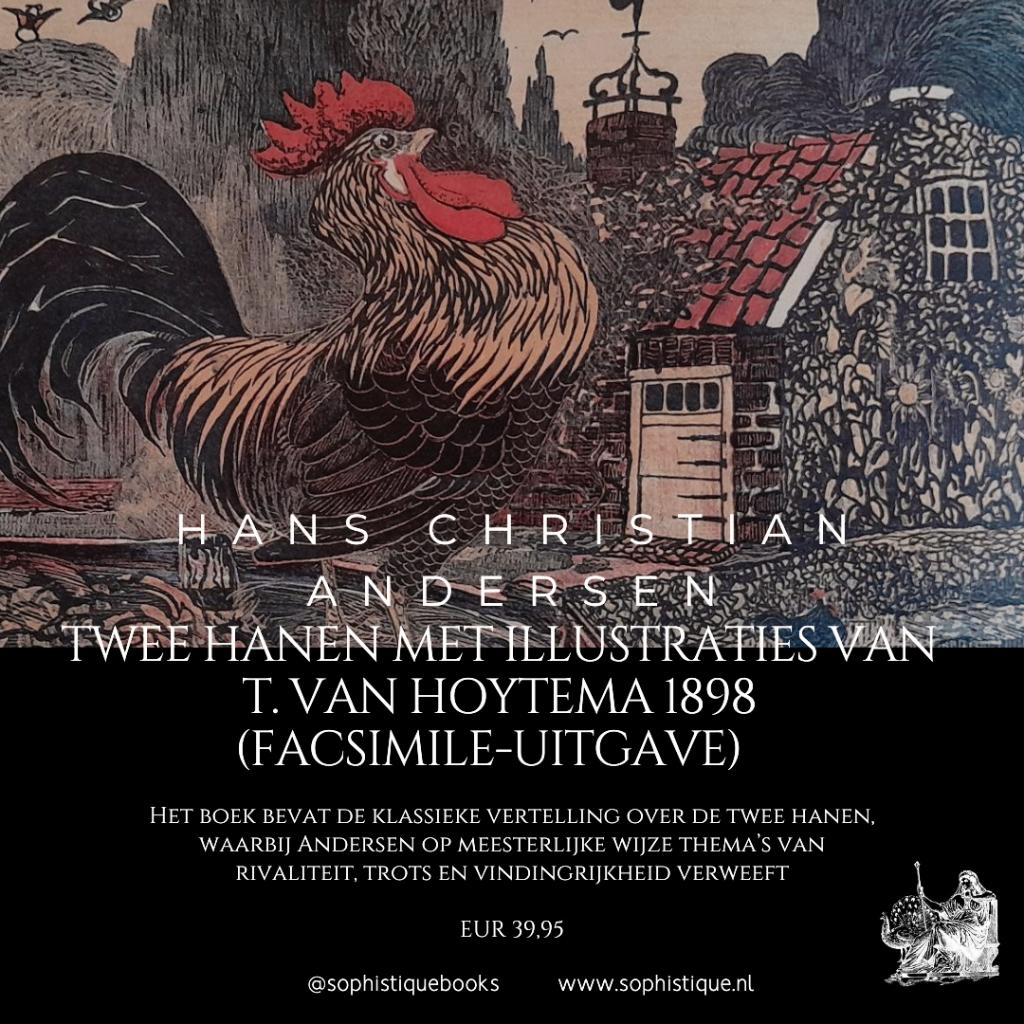 Twee Hanen Hans Christian Andersen 1898, Boeken, Literatuur, Zo goed als nieuw, Ophalen of Verzenden