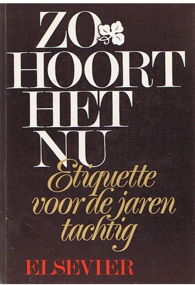 Zo hoort het nu etiquette van  jaren tachtig Frans Grosfeld, Verzenden, Gelezen