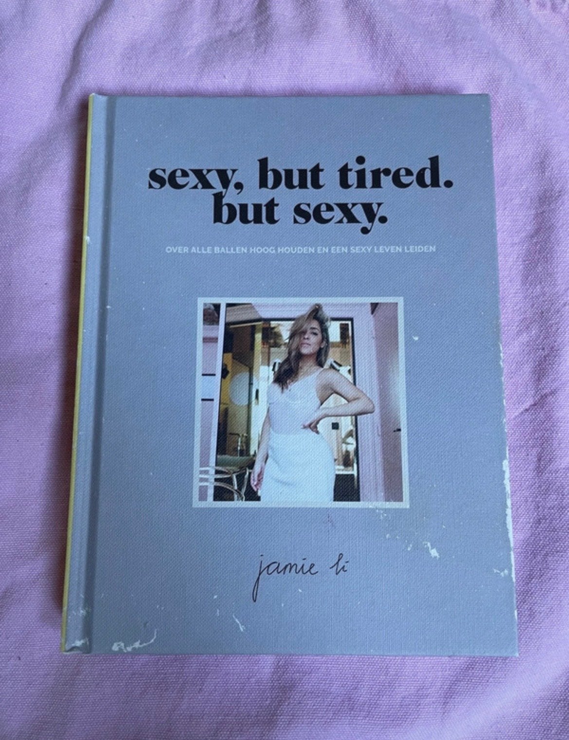 Sexy, But Tired. But Sexy. - Jamie Li (Boek), Boeken, Ophalen of Verzenden, Gelezen, Nederland