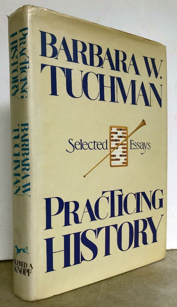 Tuchman, Barbara W. - Practicing History (1981), Boeken, Ophalen of Verzenden, Zo goed als nieuw, Noord-Amerika