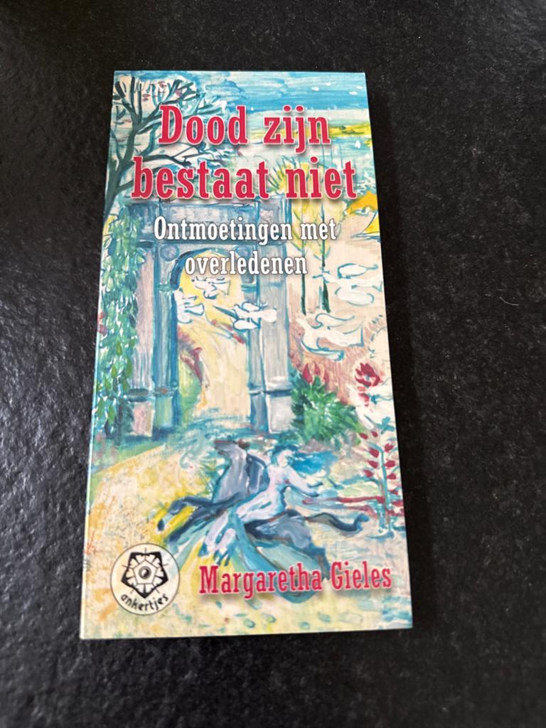 Dood zijn bestaat niet: Ontmoetingen met overledenen, Ophalen of Verzenden, Gelezen, Ziel of Sterfelijkheid, Achtergrond en Informatie