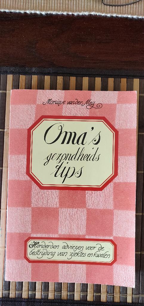 Oma weet raad - gezondheidstips; (nieuw), Ophalen of Verzenden, Nieuw, Gezondheid en Conditie