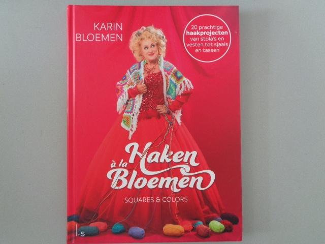 Haken à la Bloemen - Karin Bloemen, Breien en Haken, Ophalen of Verzenden, Zo goed als nieuw, Karin Bloemen