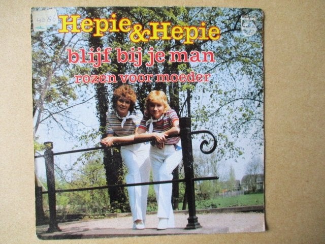 s0250 hepie en hepie - blijf bij je man, Ophalen, Gebruikt, 7 inch, Overige genres