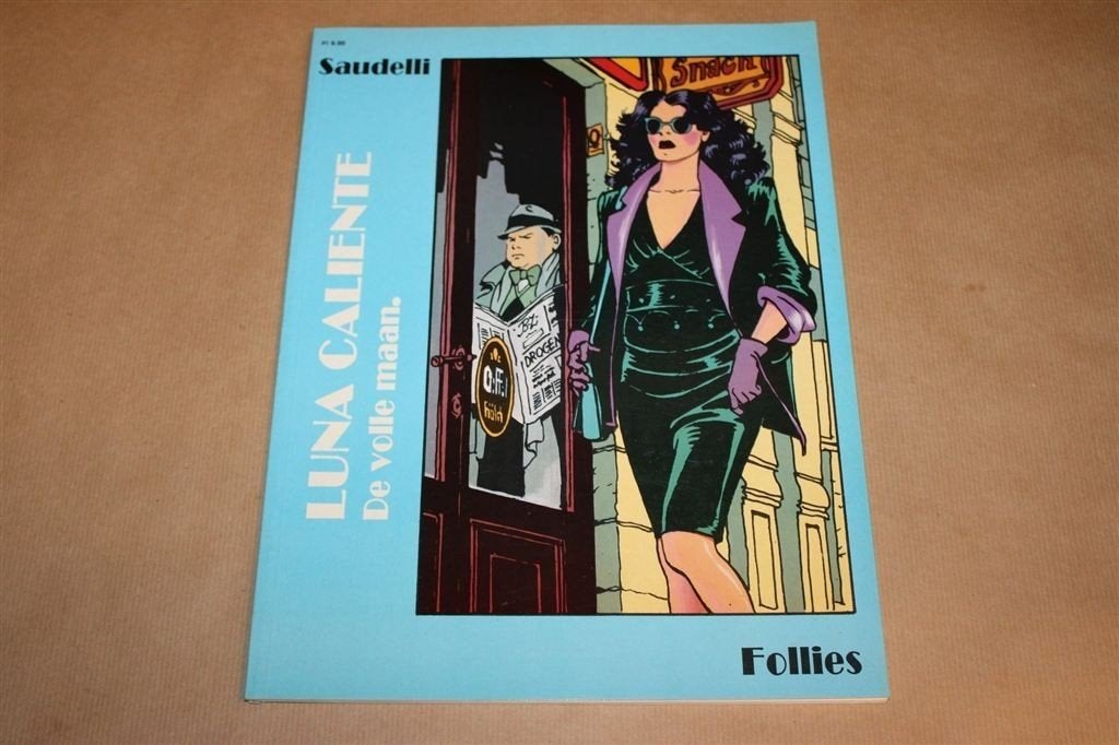 Luna Caliente — Erotisch Stripalbum Follies 6 Saudelli, Eén stripboek, Ophalen of Verzenden, Gelezen