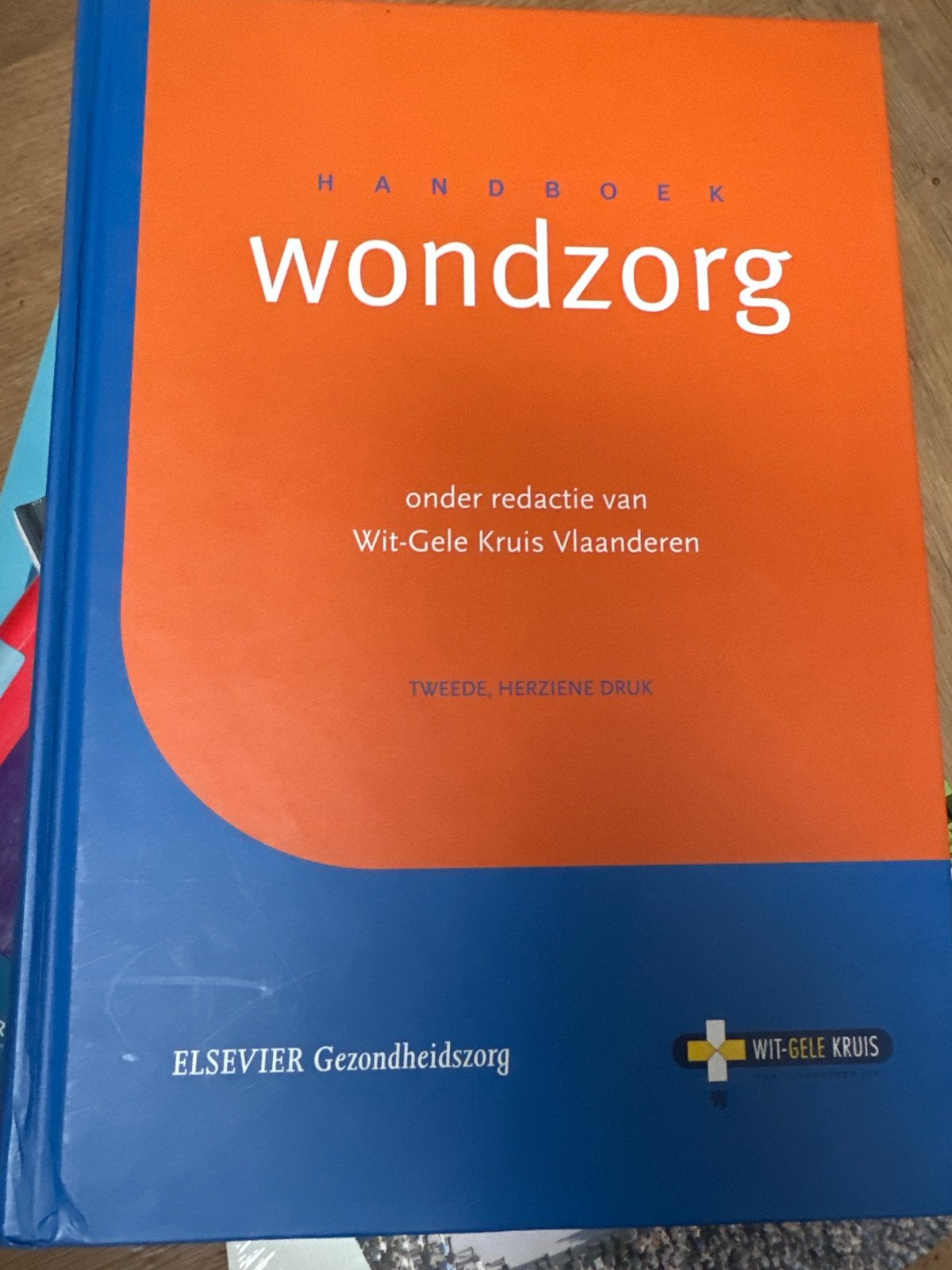 Handboek Wondzorg - Tweede, herziene druk, Boeken, Ophalen of Verzenden, Gelezen, Gezondheid en Conditie