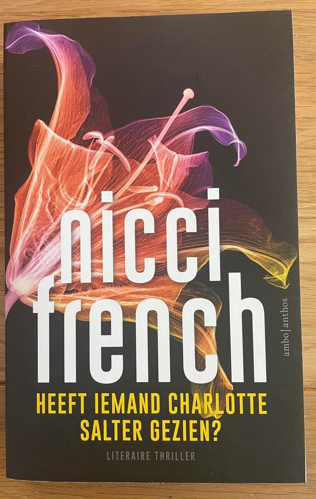 Nicci French - Heeft iemand Charlotte Salter gezien?, Ophalen of Verzenden, Zo goed als nieuw, Nicci French