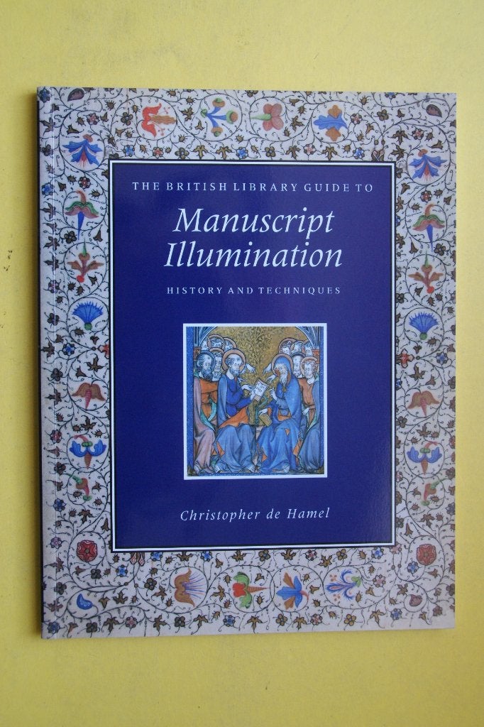 Hamel: The British Library Guide to Manuscript Illumination, Boeken, Nieuw, Ophalen of Verzenden, Christopher de Hamel, Overige onderwerpen