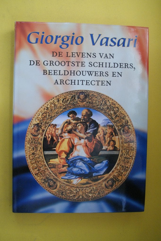Giorgio Vasari - De levens van de grootste schilders, Nieuw, Ophalen of Verzenden, Giorgio Vasari, Schilder- en Tekenkunst
