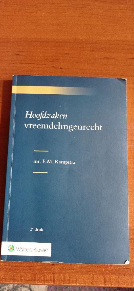 Hoofdzaken vreemdelingenrecht. 2de druk. 2017, Boeken, Gelezen, Beta, Mr. E.M. Kampstra, HBO