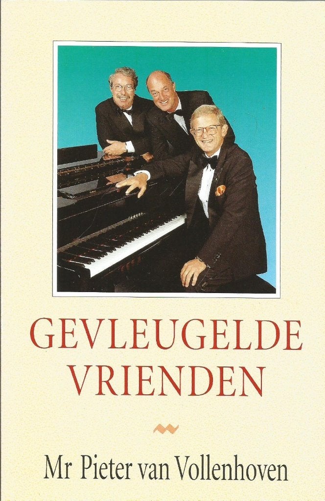 Gevleugelde vrienden	Mr. Pieter van Vollenhoven, Boeken, Ophalen of Verzenden, Gelezen, Artiest