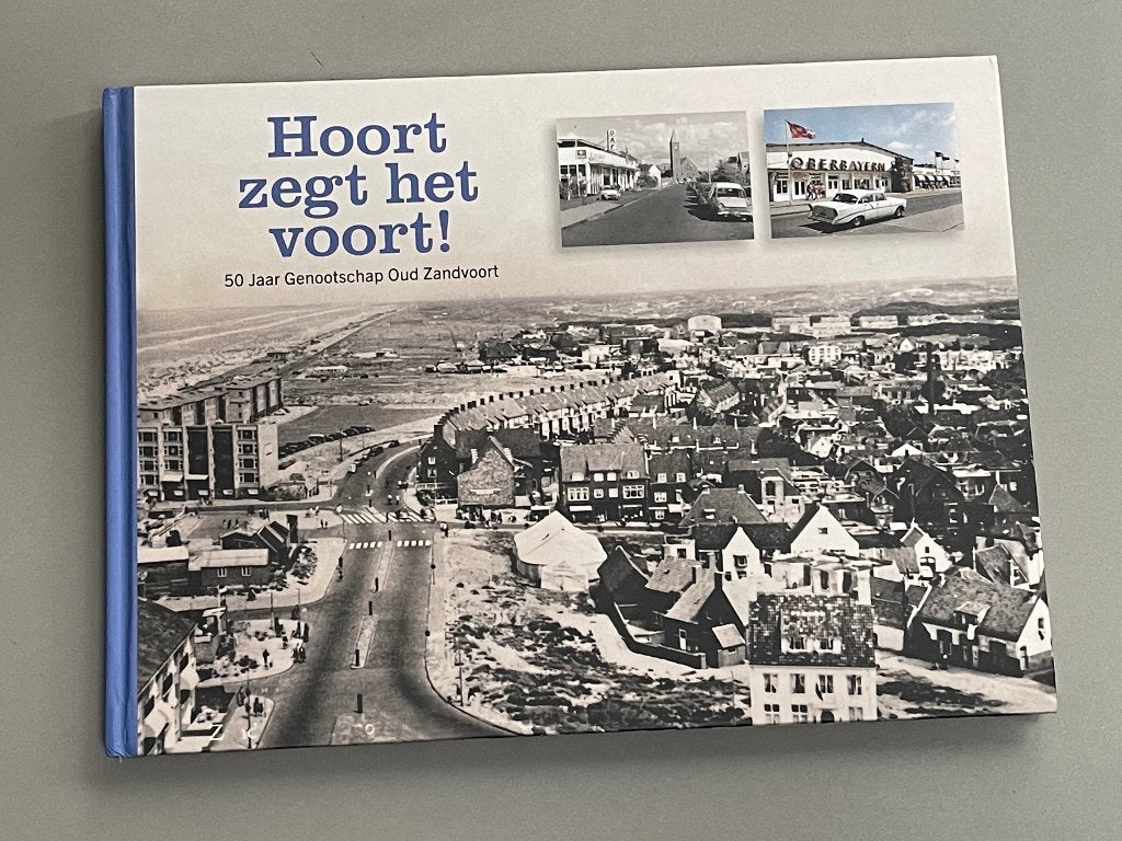 Hoort zeg het voort 50 jaar genootschap Oud Zantvoort 2020, Ophalen of Verzenden, 20e eeuw of later, Zo goed als nieuw