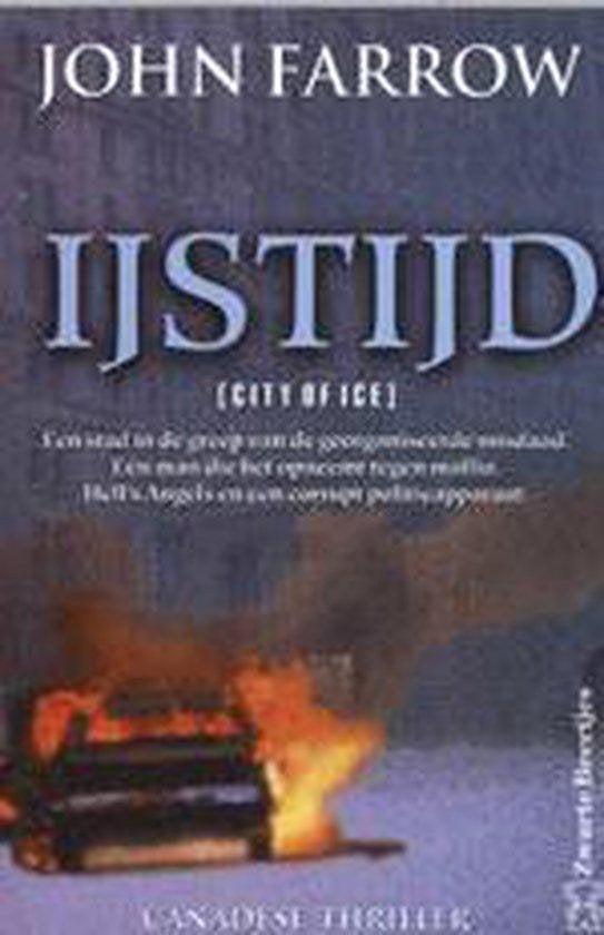 Boek: IJstijd, Boeken, Ophalen of Verzenden, Gelezen, John Farrow, Nederland