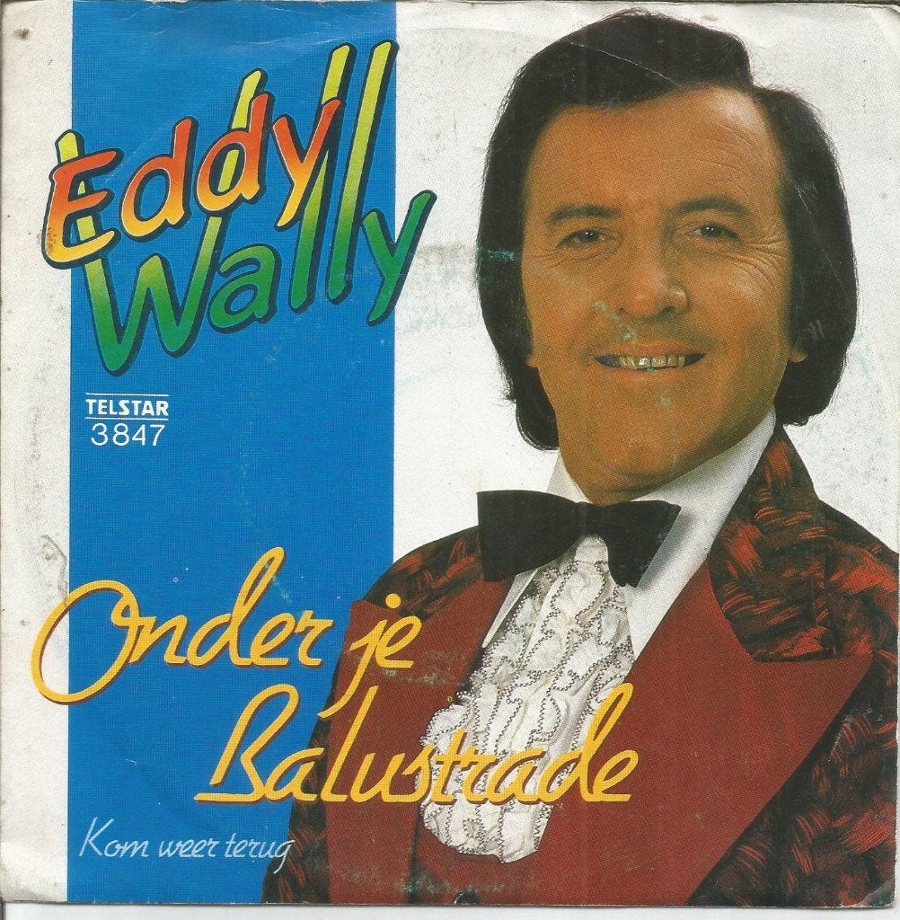 Eddy Wally – Onder Je Balustrade (1982), Fotohoes, 7 inch, Ophalen of Verzenden, Zo goed als nieuw